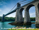 A journey along the Menai Strait - Paul Kay